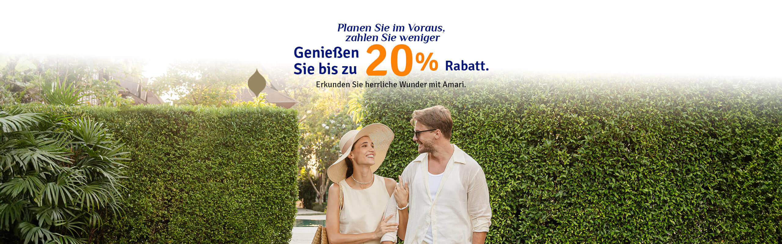 Planen Sie im Voraus, zahlen Sie weniger | Amari Hotels & Resorts