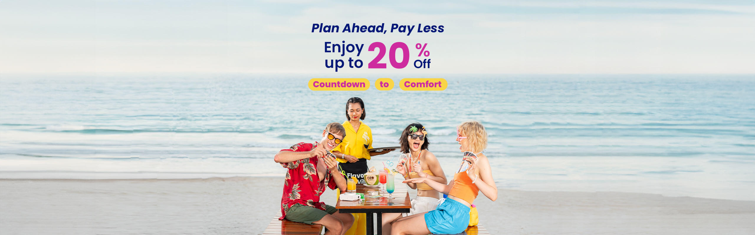 Plan Ahead, Pay Less