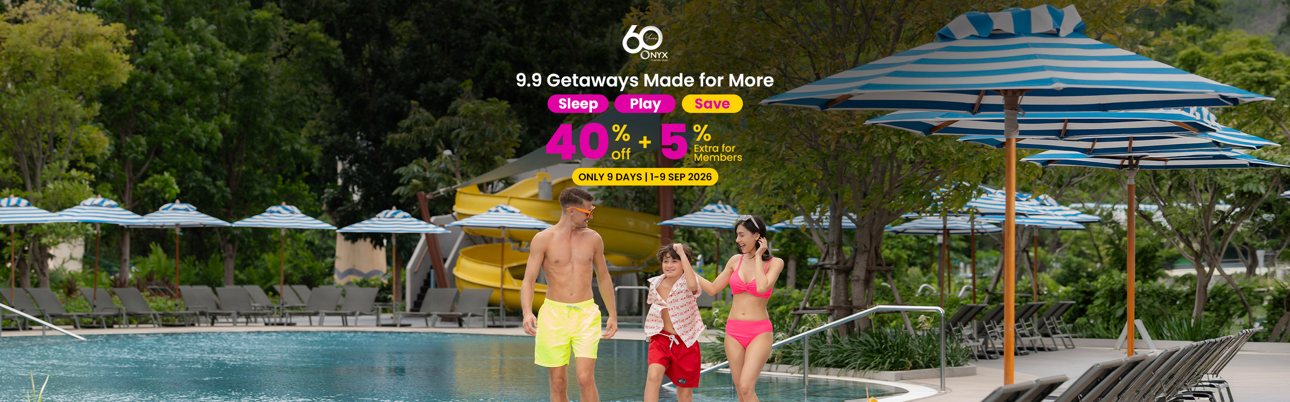 9.9 Getaways Made for More